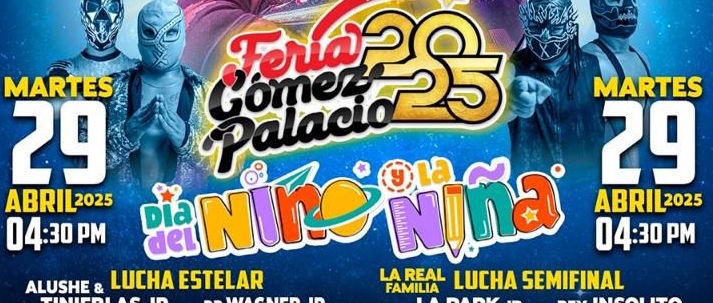 #GP. Gómez Palacio organiza función de lucha libre para festejar a las niñas y niños en su día
