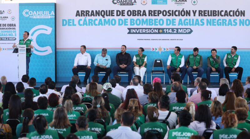 #Coahuila. LLEGA MANOLO A PIEDRAS NEGRAS CON 155 MDP PARA DRENAJE Y TRATAMIENTO DE AGUA