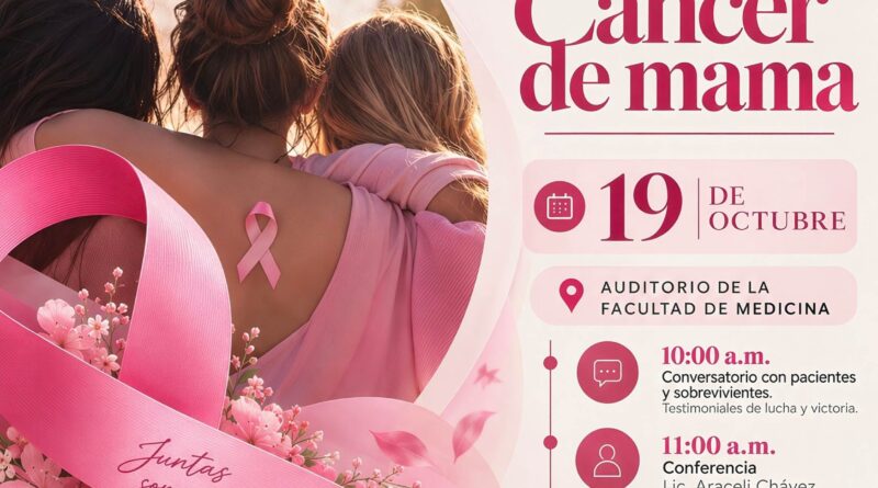 #UAdeC. Invitan a Jornada de Concientización y Atención sobre el Cáncer de Mama en la Facultad de Medicina y el Hospital General Universitario de la UAdeC UL